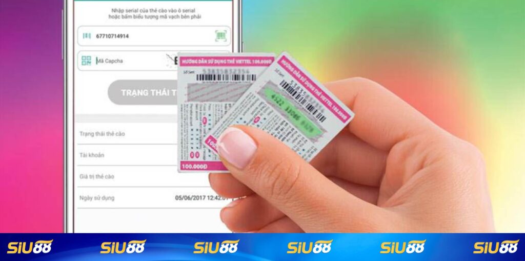 Nạp tiền Siu88 qua thẻ cào