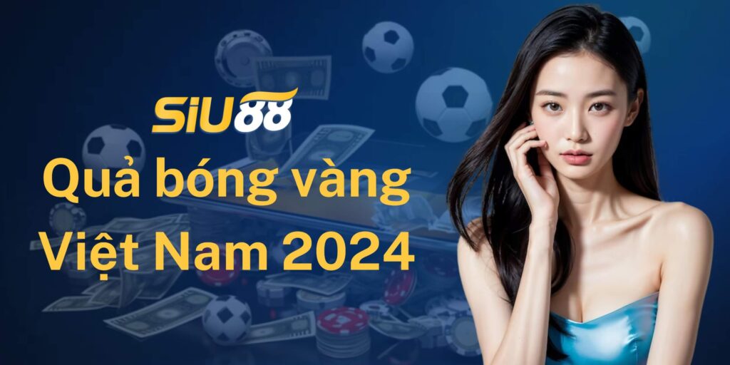 Quả bóng vàng Việt Nam 2024