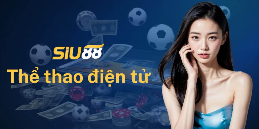 Thể thao điện tử Siu88